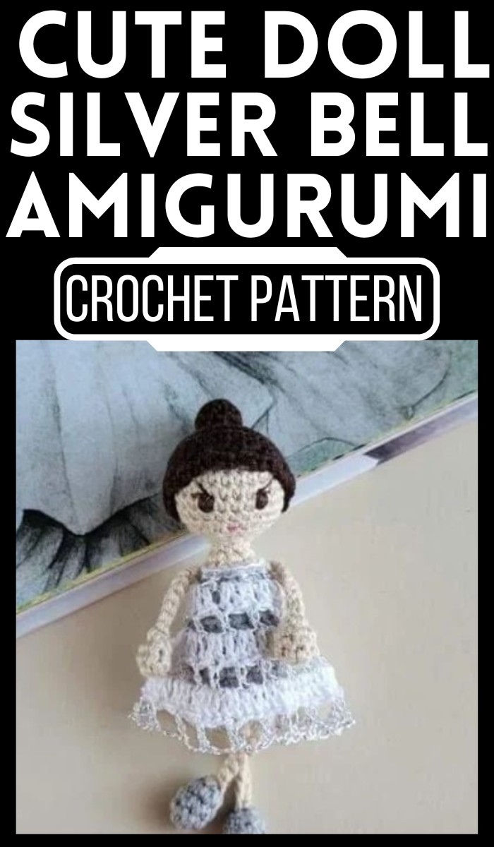 Crochet Doll Silver Bell Amigurumi Pattern Free
