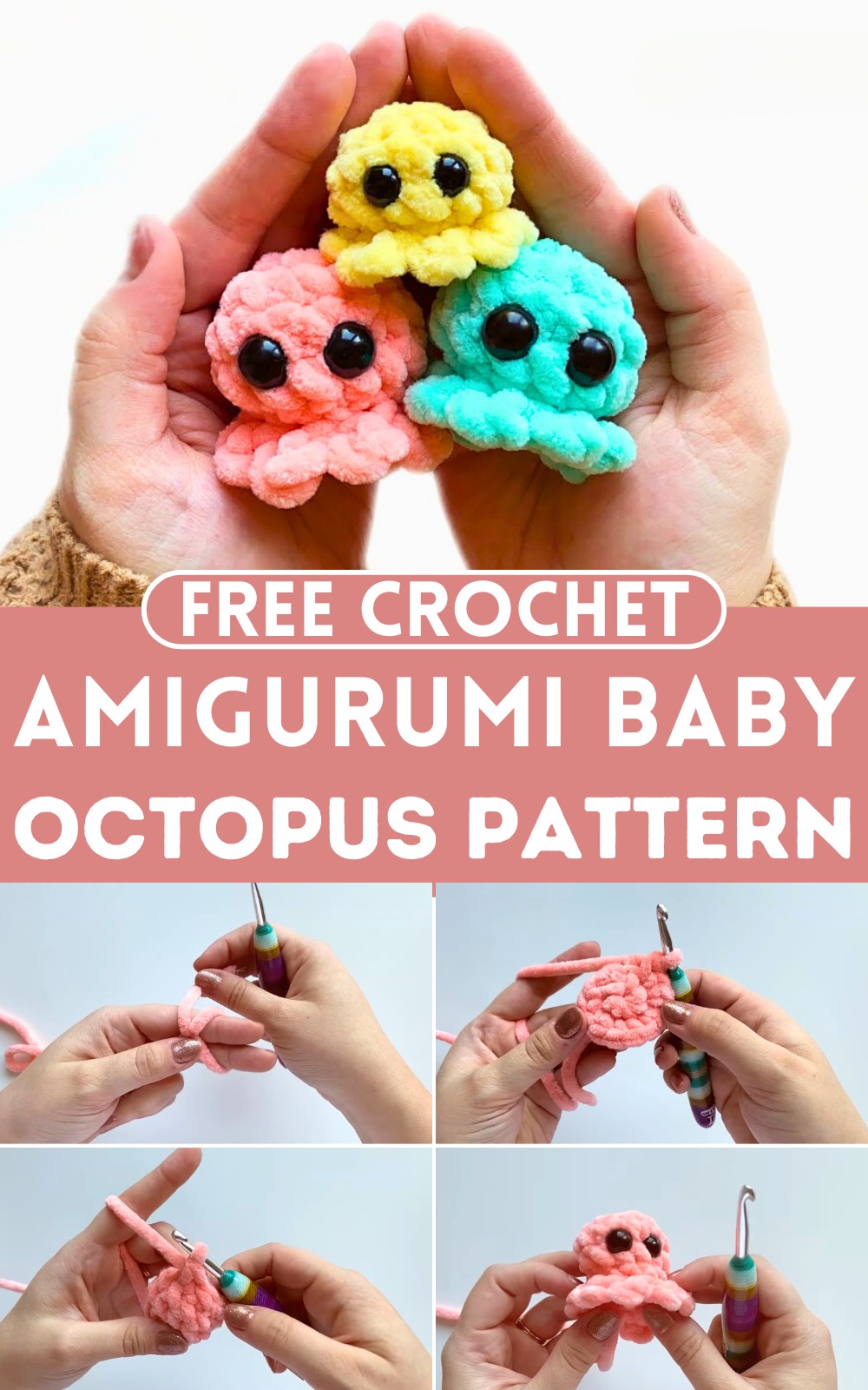 Crochet Amigurumi Baby Octopus Pattern