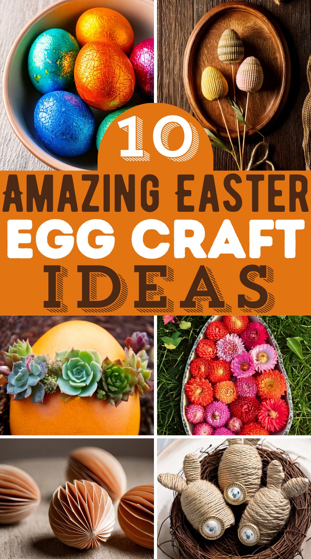 Amazing Easter Egg Craft Ideas